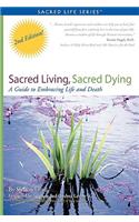 Sacred Living, Sacred Dying