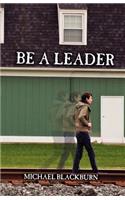 Be a Leader