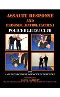Assault Response and Prisoner Control Tactics I