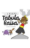 The Legend of Tabula Raisa (8.5 Square)