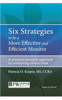 Six Strategies to be a More Effective and Efficient Monitor