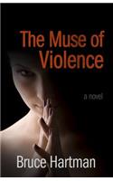 The Muse of Violence