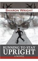 Running to Stay Upright