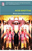 Acid Shottas