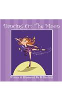 Dancing On The Moon