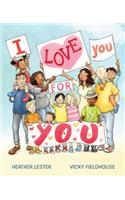 I Love You for You