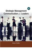 Strategic Management Communication for Leaders