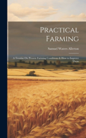 Practical Farming