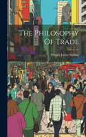 Philosophy Of Trade