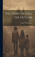 Story of Gisli the Outlaw