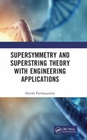 Supersymmetry and Superstring Theory with Engineering Applications