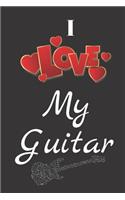 I Love My Guitar: Guitar Notebook Journal Blanked Lined Keyboard Theme Lesson Writing Planner Song Organizer Gift