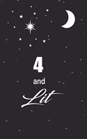 4 and lit