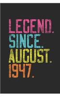 Legend Since August 1947