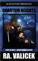 Quantum Heights: book one of the Dead Path Chronicles