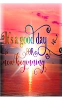 'It's a Good Day for a New Beginning
