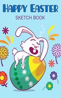 Happy Easter Sketch Book: Sketch Drawing for Kids 150 Pages 8.5 X 11 Inches(1 Sketchbook for Kids)