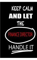 Keep Calm and Let the Finance Director Handle It