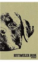 Rottweiler Mom Notebook