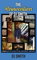 Reinvention of Oj Smith - From Ghetto Streets to Corporate America