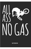 All Ass No Gas Notebook