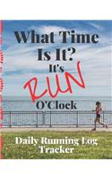Run O'Clock Daily Running Log Tracker