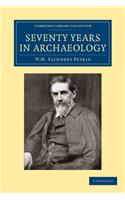 Seventy Years in Archaeology