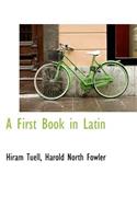 A First Book in Latin