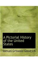 A Pictorial History of the United States: (English)