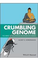 Crumbling Genome