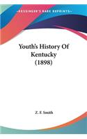 Youth's History Of Kentucky (1898)