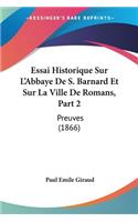 Essai Historique Sur L'Abbaye De S. Barnard Et Sur La Ville De Romans, Part 2