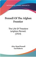 Pennell Of The Afghan Frontier