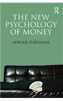 The New Psychology of Money