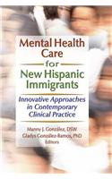 Mental Health Care for New Hispanic Immigrants