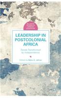 Leadership in Postcolonial Africa