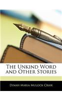 The Unkind Word and Other Stories