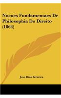 Nocoes Fundamentaes De Philosophia Do Direito (1864)
