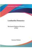 Lombardini Domenico: Resistente Pubblico Ministero (1902)