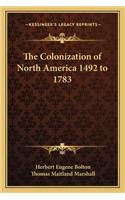 Colonization of North America 1492 to 1783