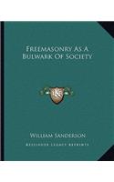 Freemasonry as a Bulwark of Society