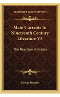 Main Currents in Nineteenth Century Literature V3