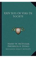 XXIV Bits of Vers de Societe