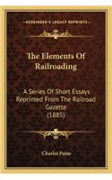 Elements of Railroading