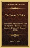The Heroes of Faith