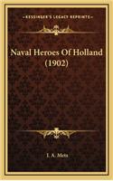 Naval Heroes of Holland (1902)