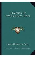 Elements of Psychology (1892)
