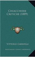 Chiacchiere Critiche (1889)