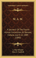 W. A. W.