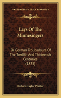 Lays Of The Minnesingers